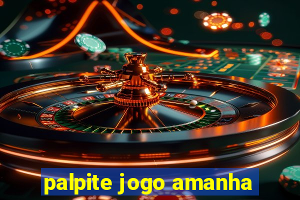 palpite jogo amanha